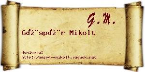 Gáspár Mikolt névjegykártya
